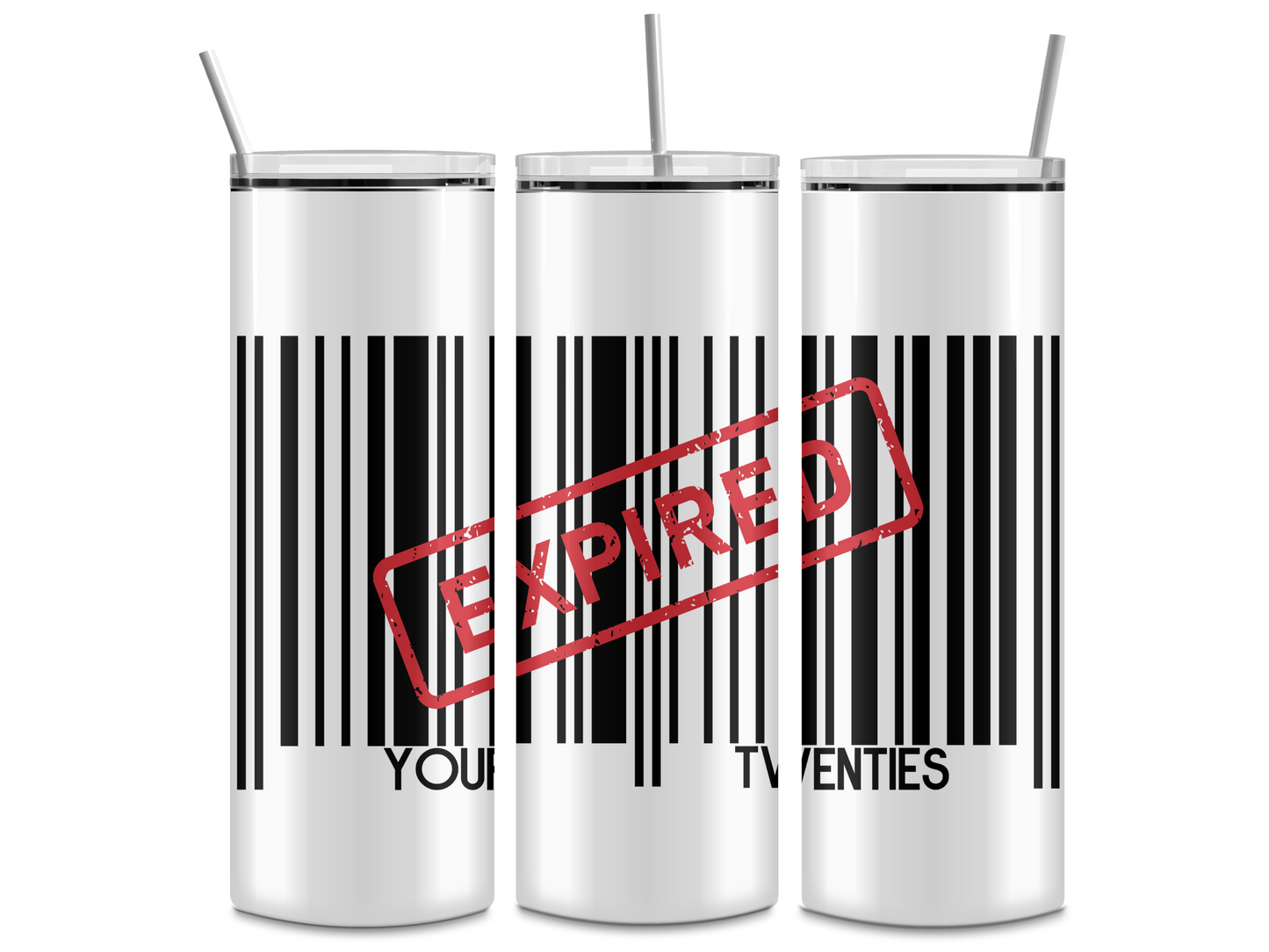 Your Twenties EXPIRED 20oz Tumbler