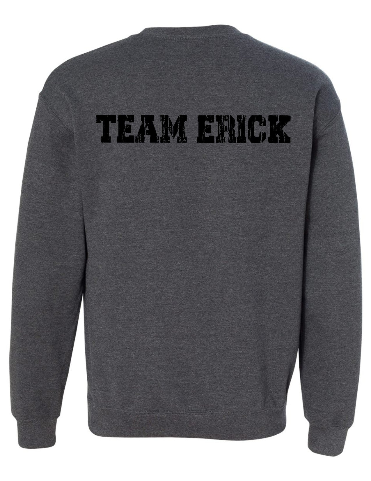 Team Erick Crew Neck Sweatshirt