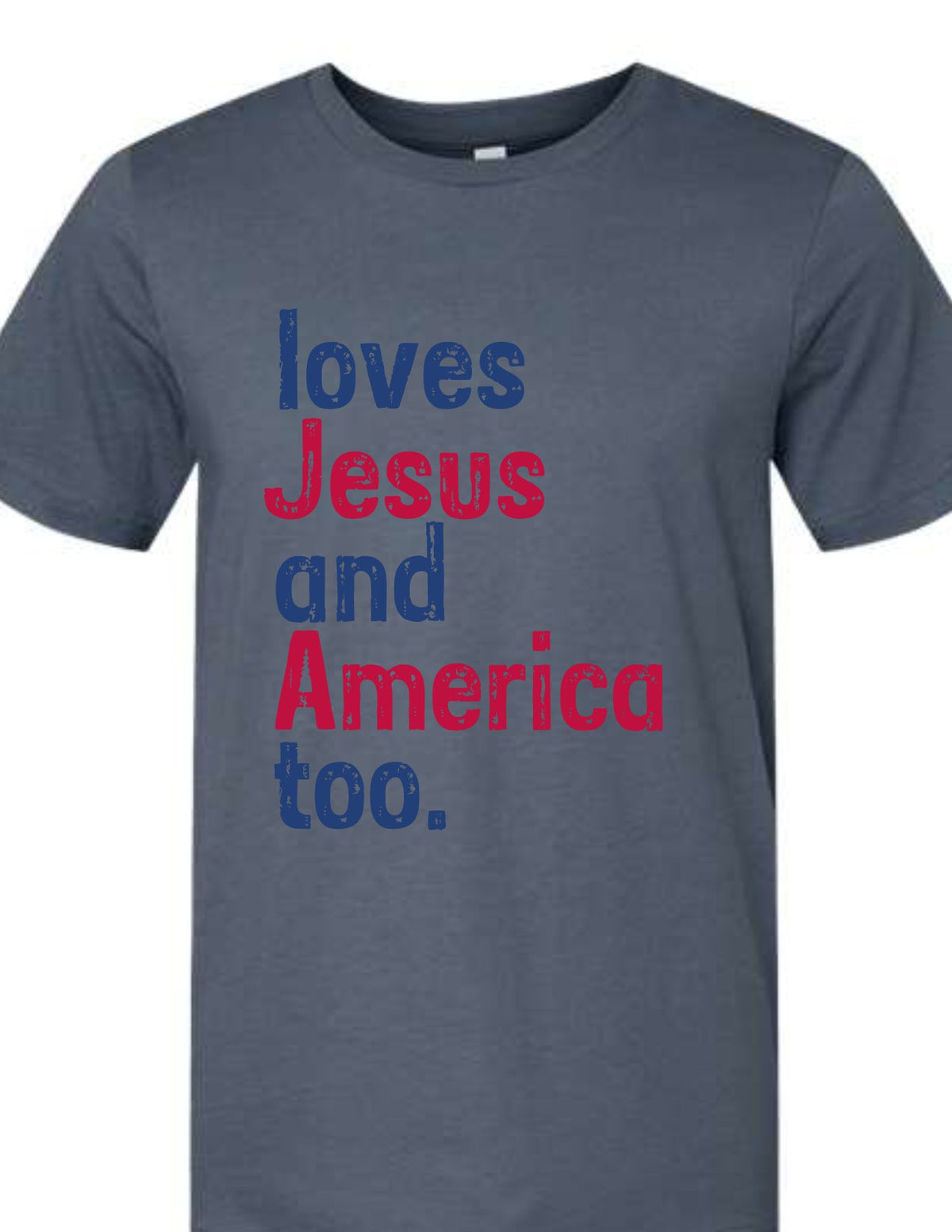 loves Jesus and America too.