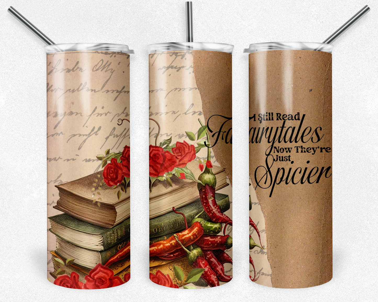 I Still Read Fairytales 20oz Tumbler