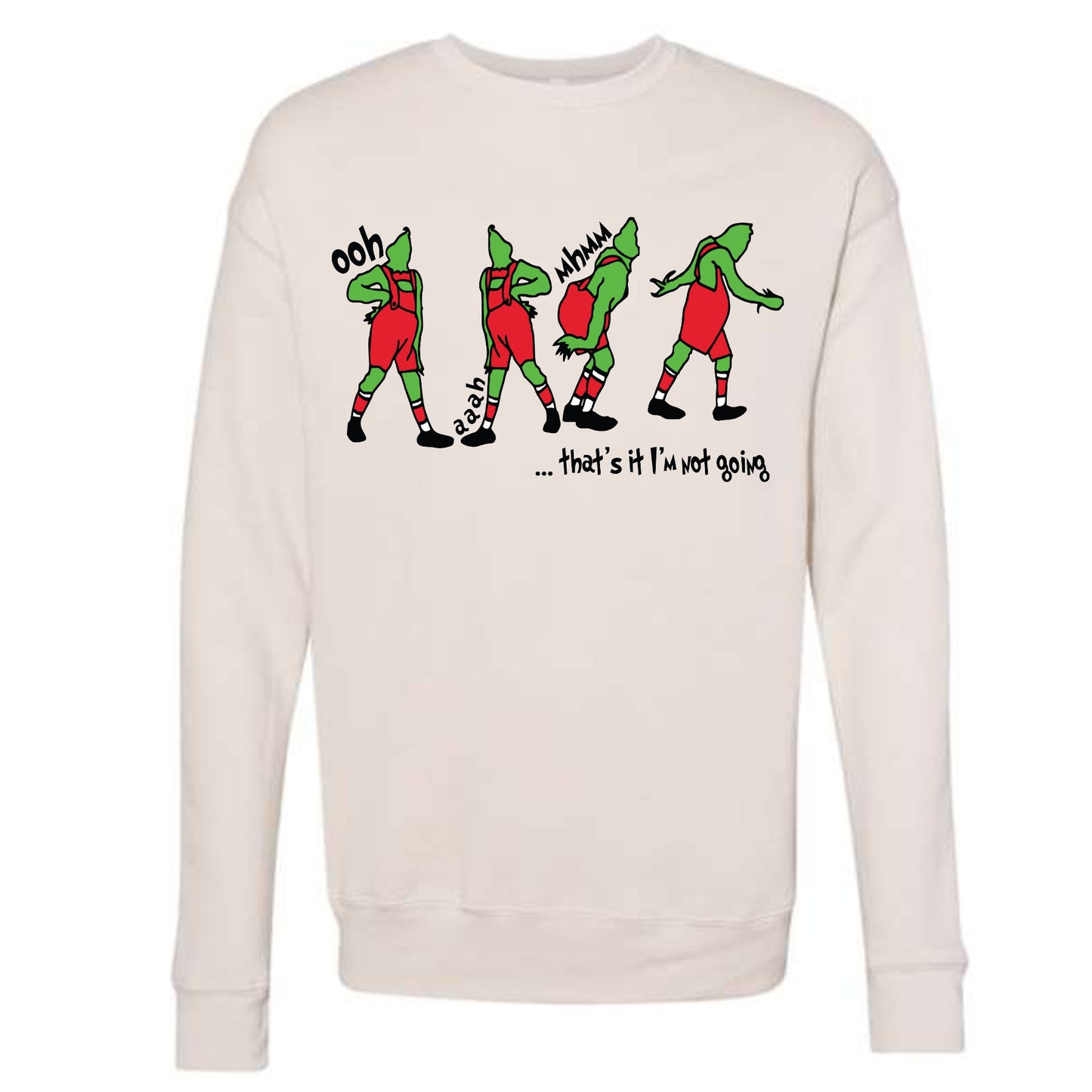 That's It I'm Not Going