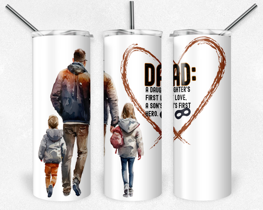 Dad a Daughter's First Love 20oz Tumbler