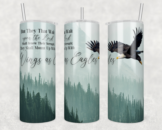 But They That Wait Upon The Lord 20oz Tumbler