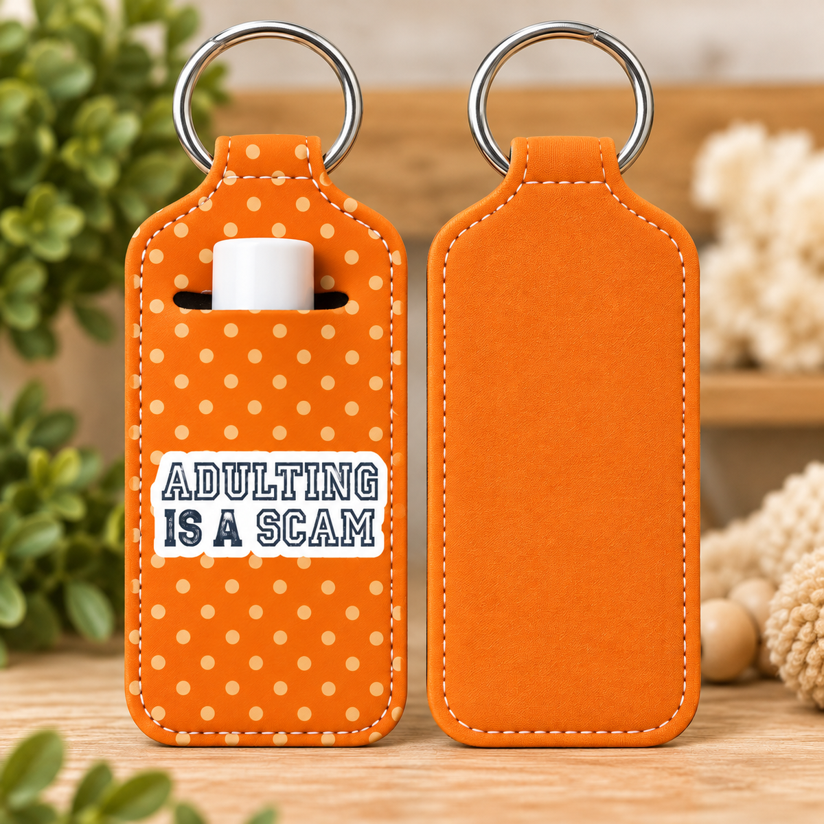 Sarcastic Lip Balm Holder Keychain