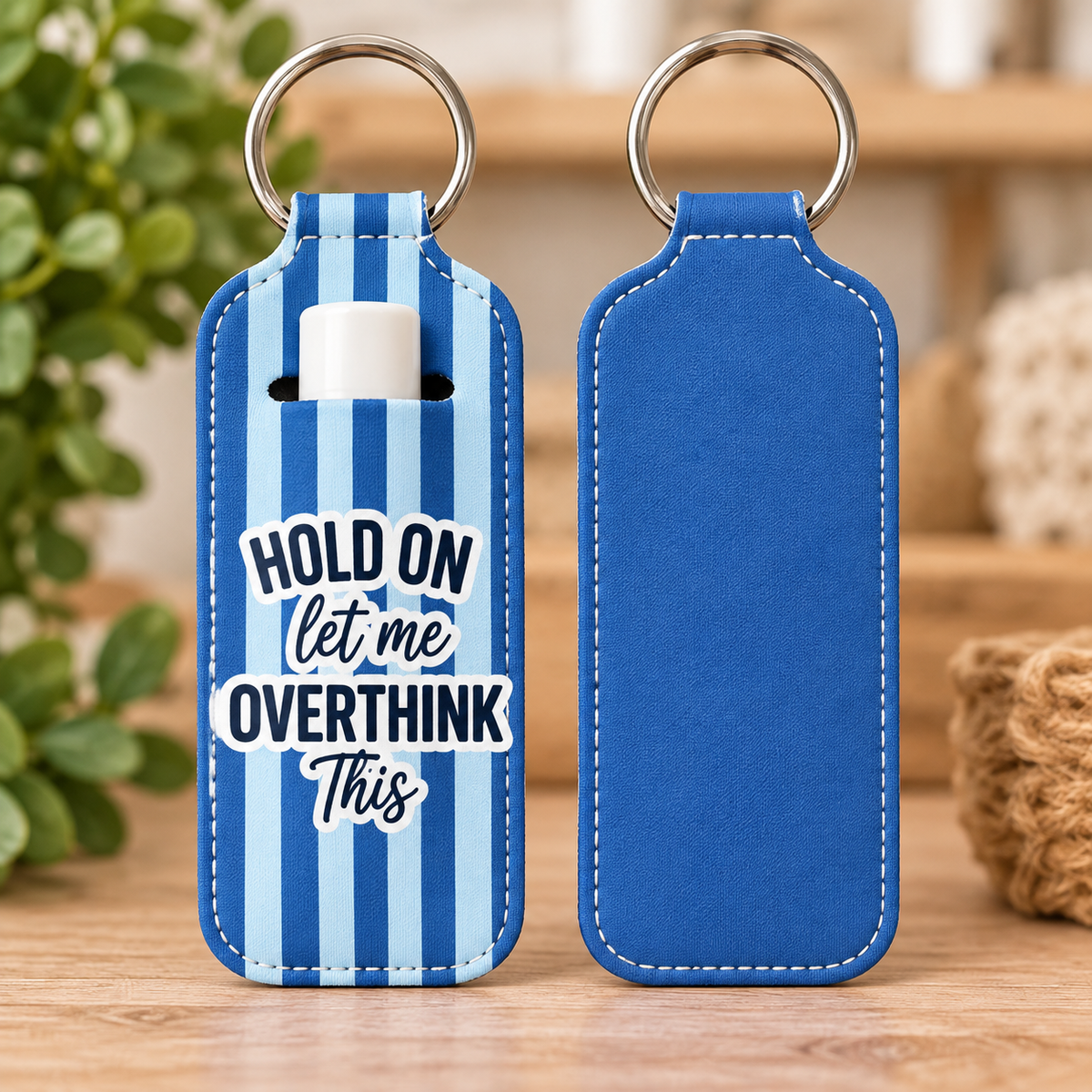 Sarcastic Lip Balm Holder Keychain