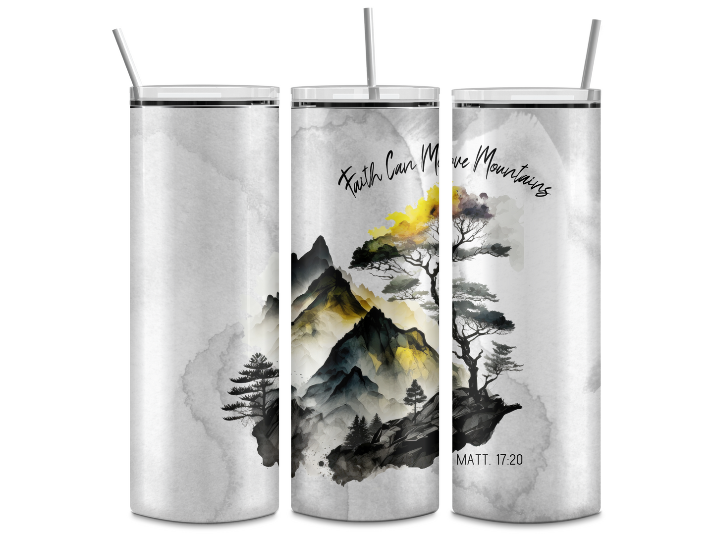 Faith Can Move Mountains 20oz Tumbler