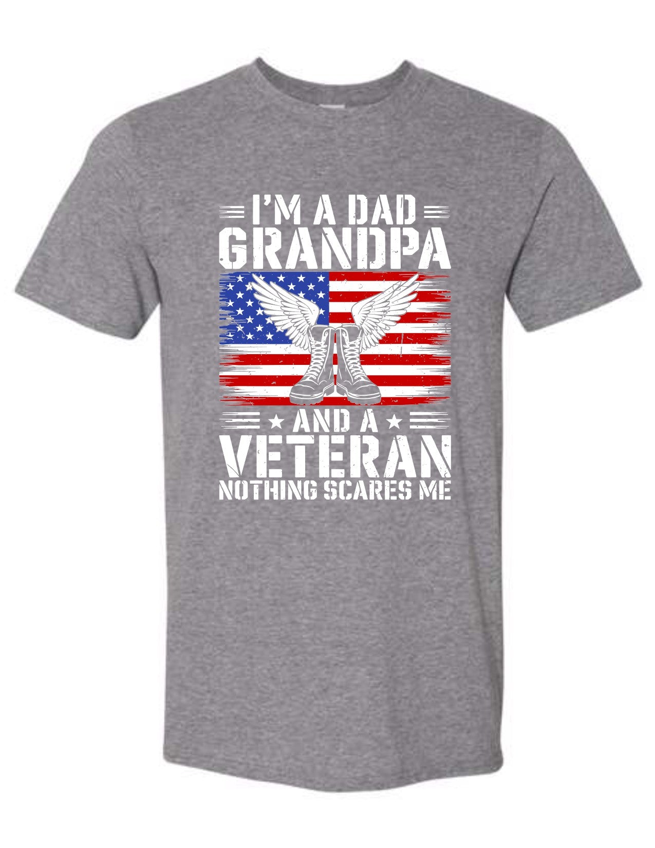 I'm a Dad Grandpa Veteran
