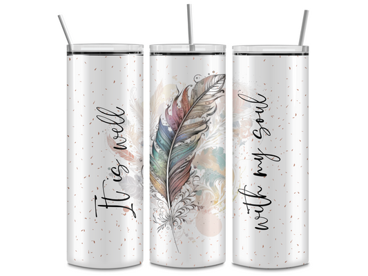 It Is Well With My Soul 20oz Tumbler
