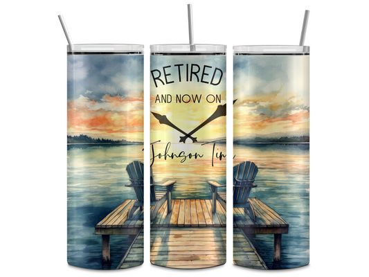 Retired and Now on ____ Time