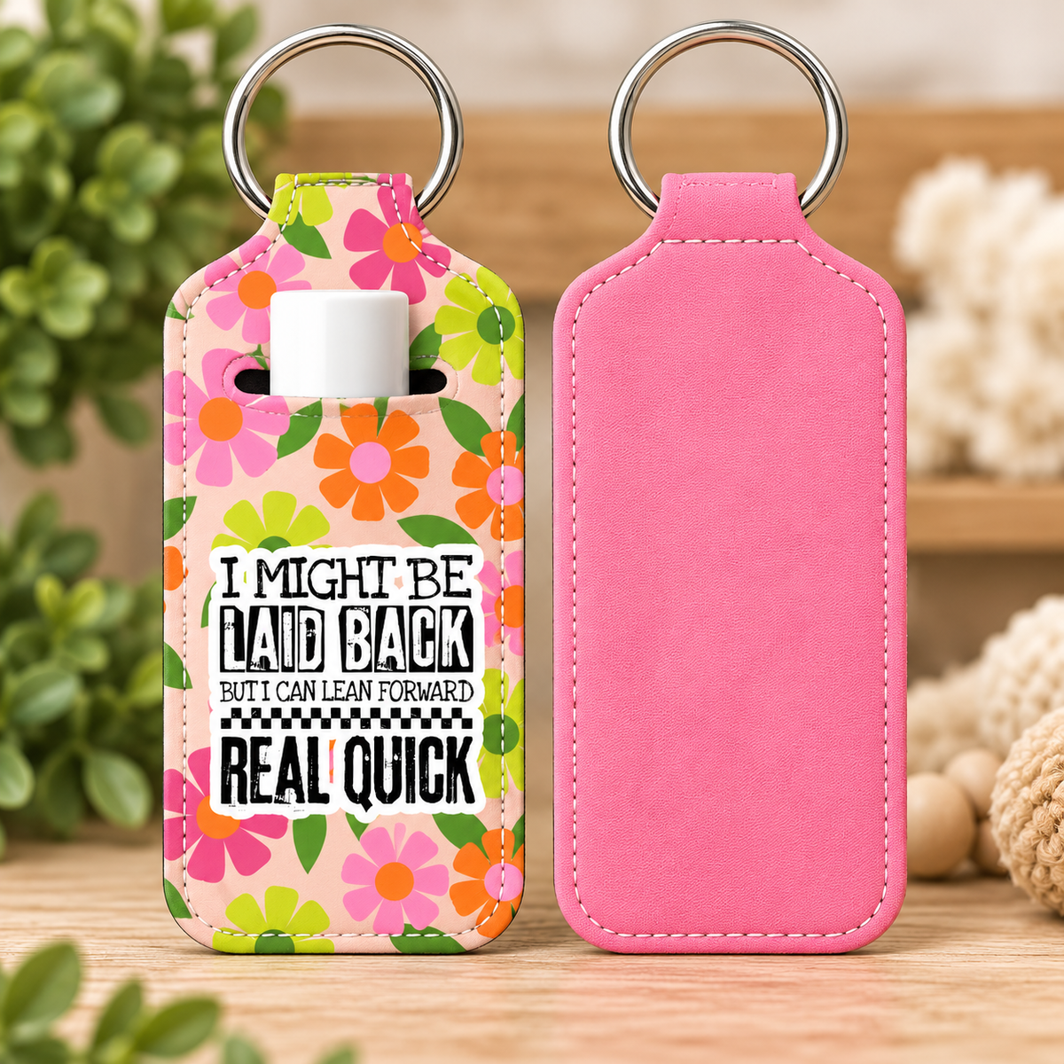 Sarcastic Lip Balm Holder Keychain
