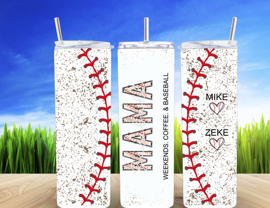 Baseball MAMA Weekends, Coffee, Baseball (personalize) 20oz Tumbler