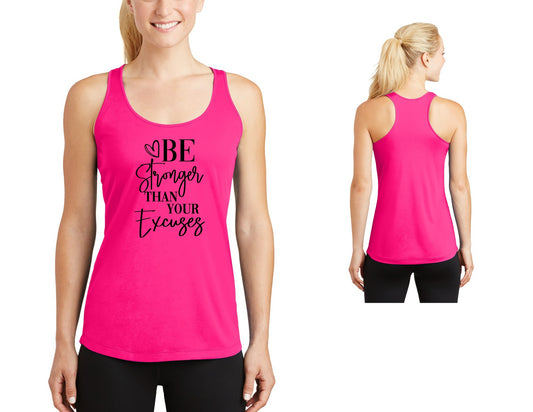Be Stronger Than Your Excuses tank