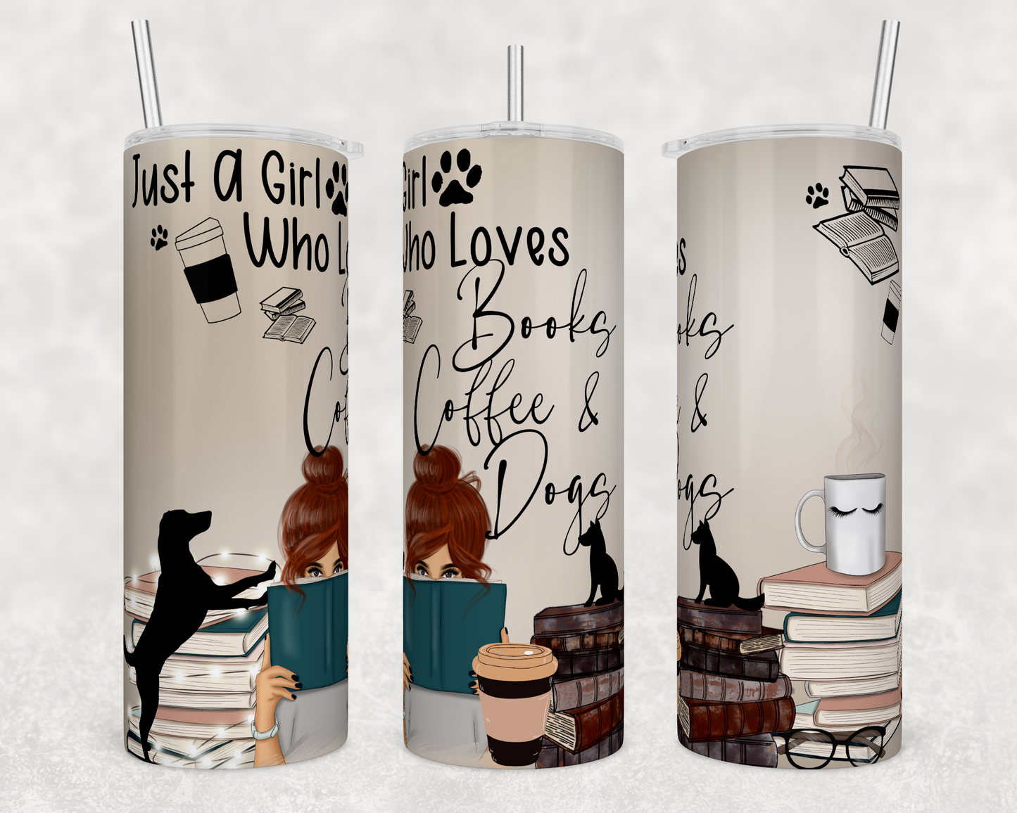 Just a Girl Who Loves Books, Coffee, and Cats/Dogs 20oz Tumbler