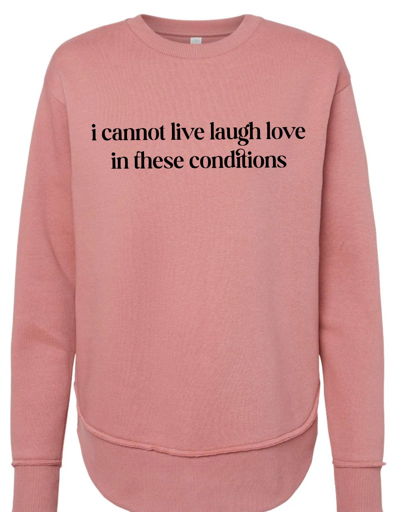 I Cannot Live Laugh Love