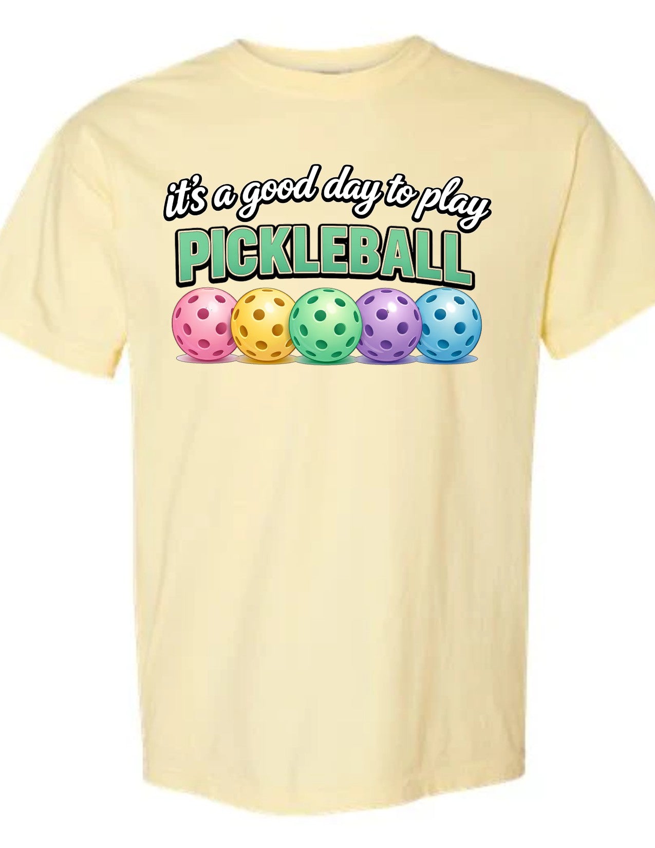 It's a Good Day to Play Pickleball