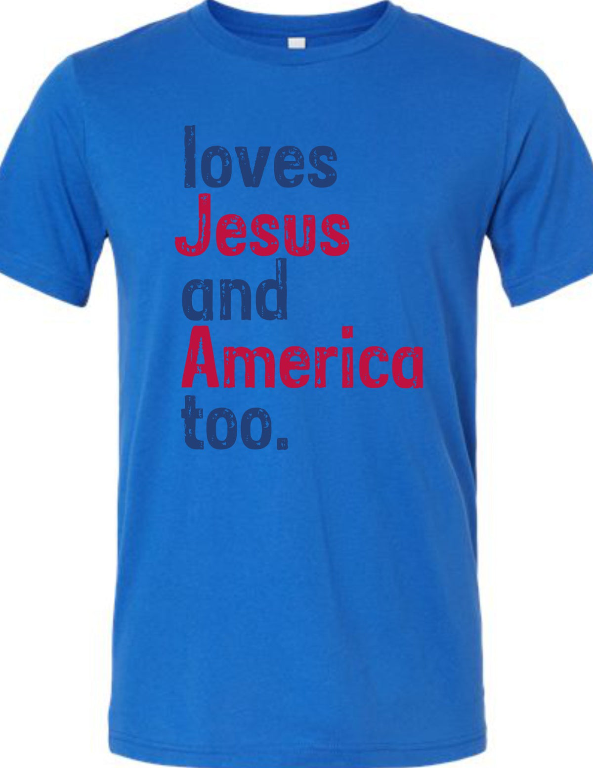 loves Jesus and America too.