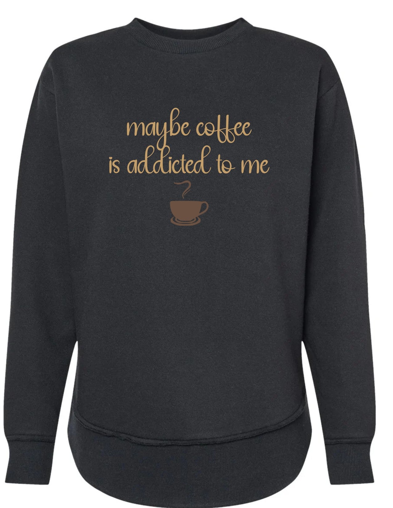 Maybe Coffee is Addicted to me