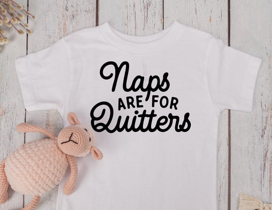 Naps are for Quitters