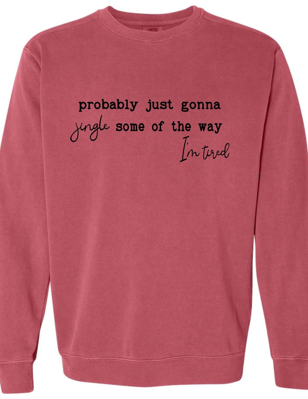 Probably Just Gonna Jingle Some of the Way