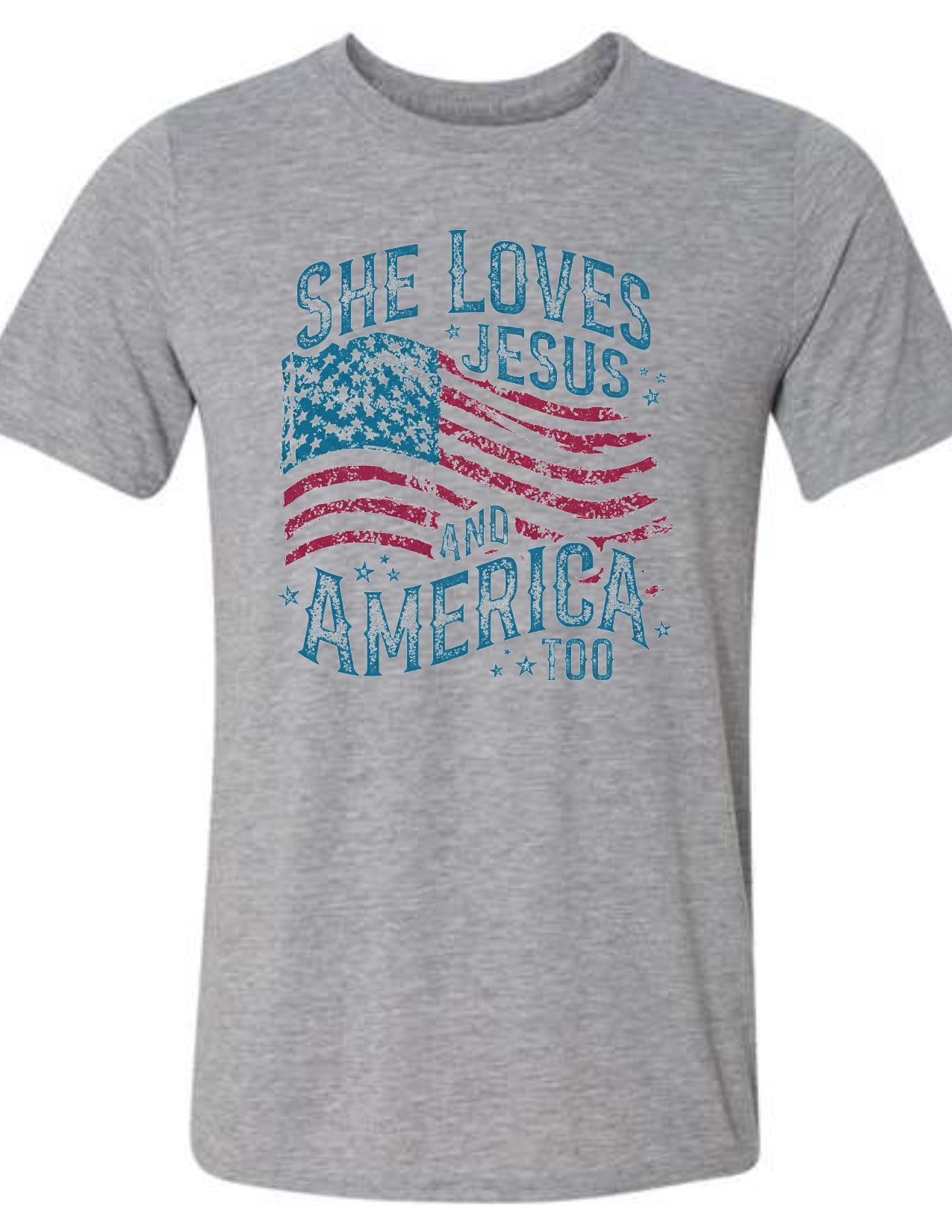 She Loves Jesus and America Too (vintage flag)
