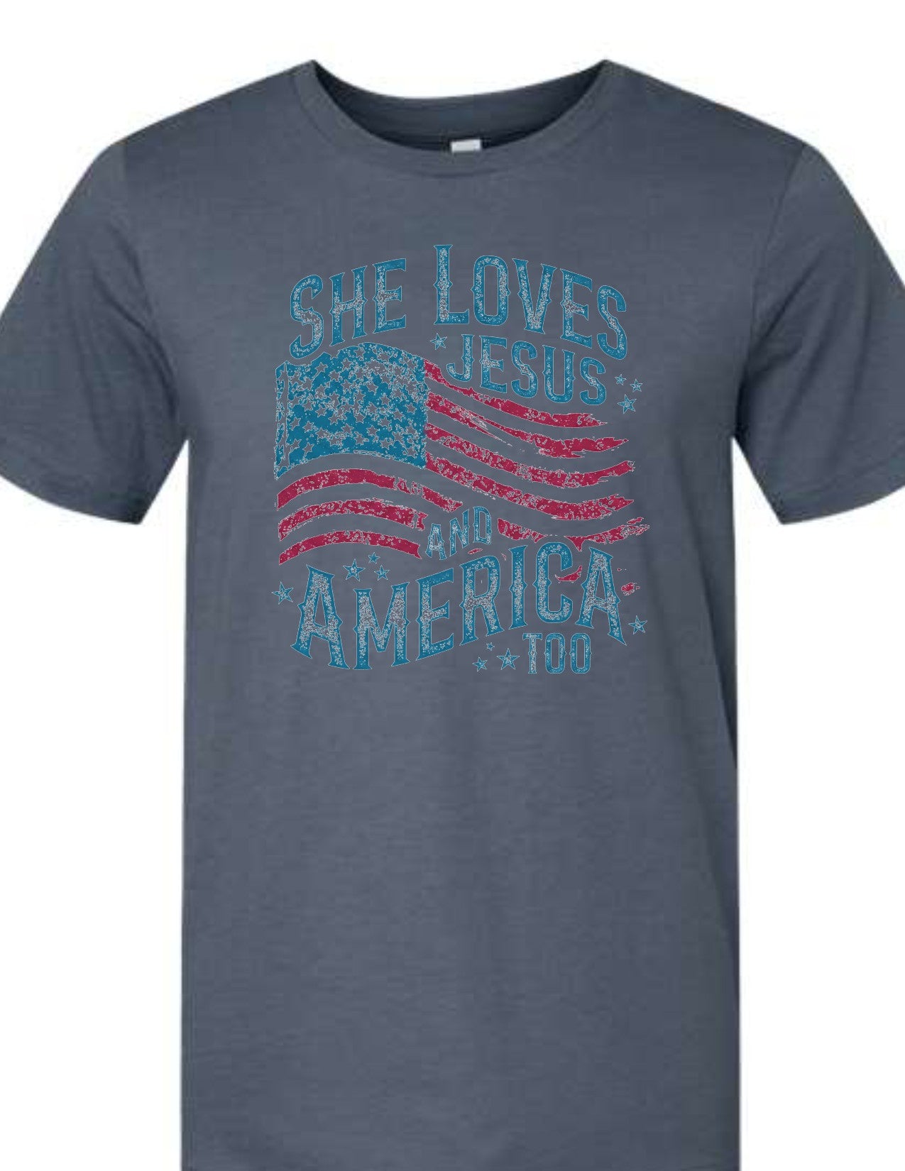 She Loves Jesus and America Too (vintage flag)