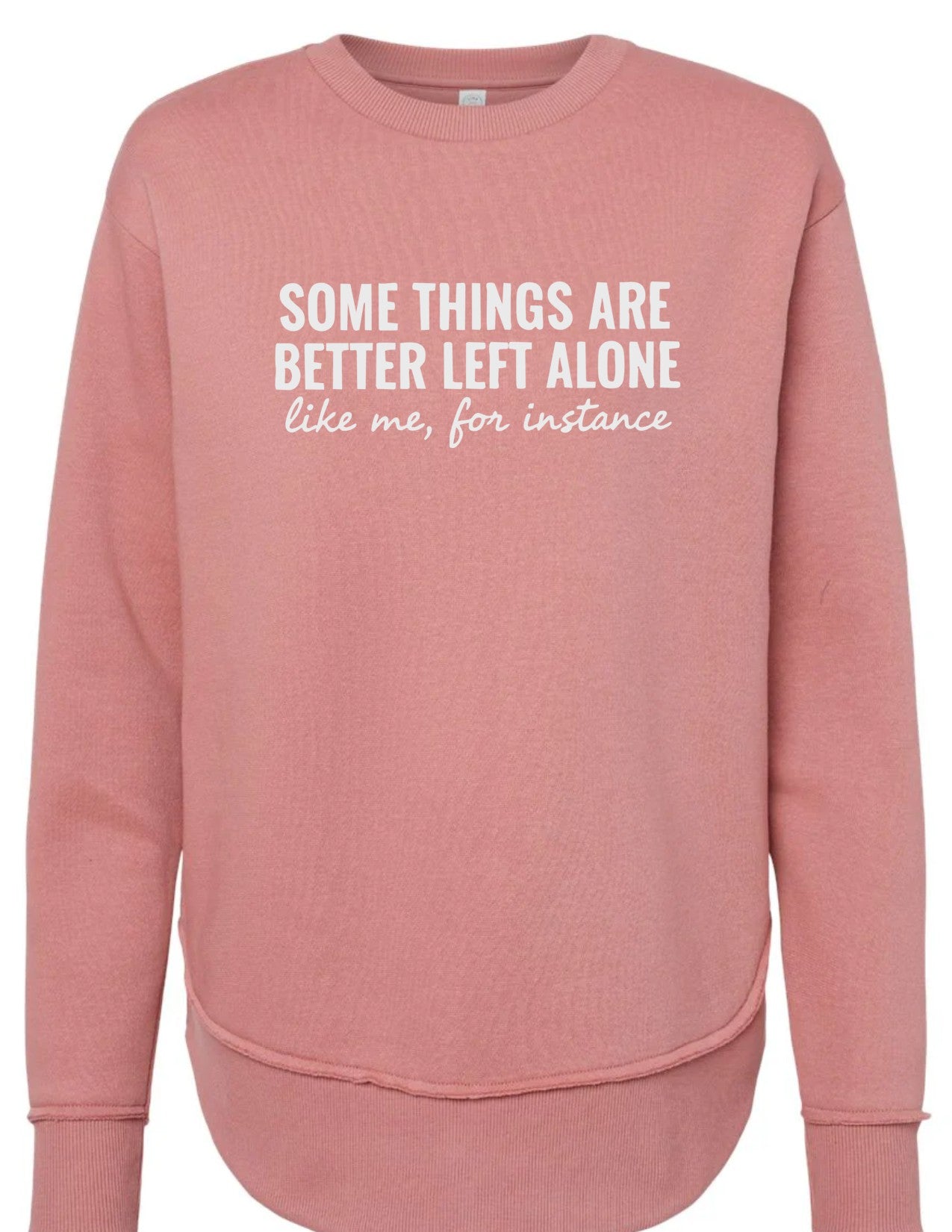 Some Things Are Better Off Left Alone