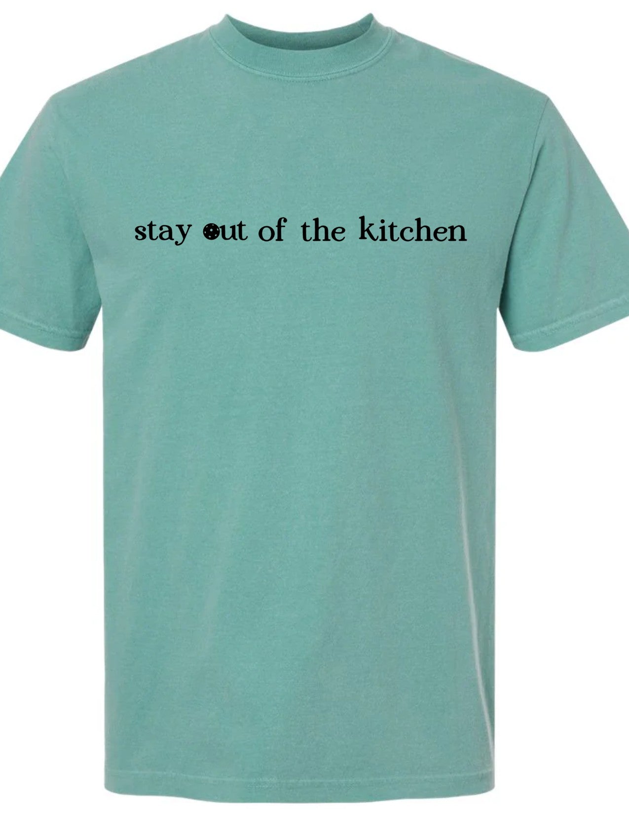 Stay Out of the Kitchen