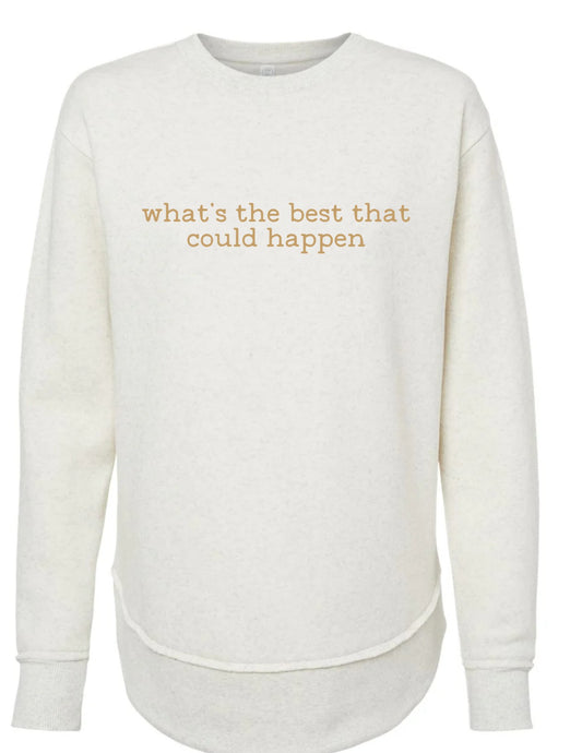 What's The Best That Could Happen