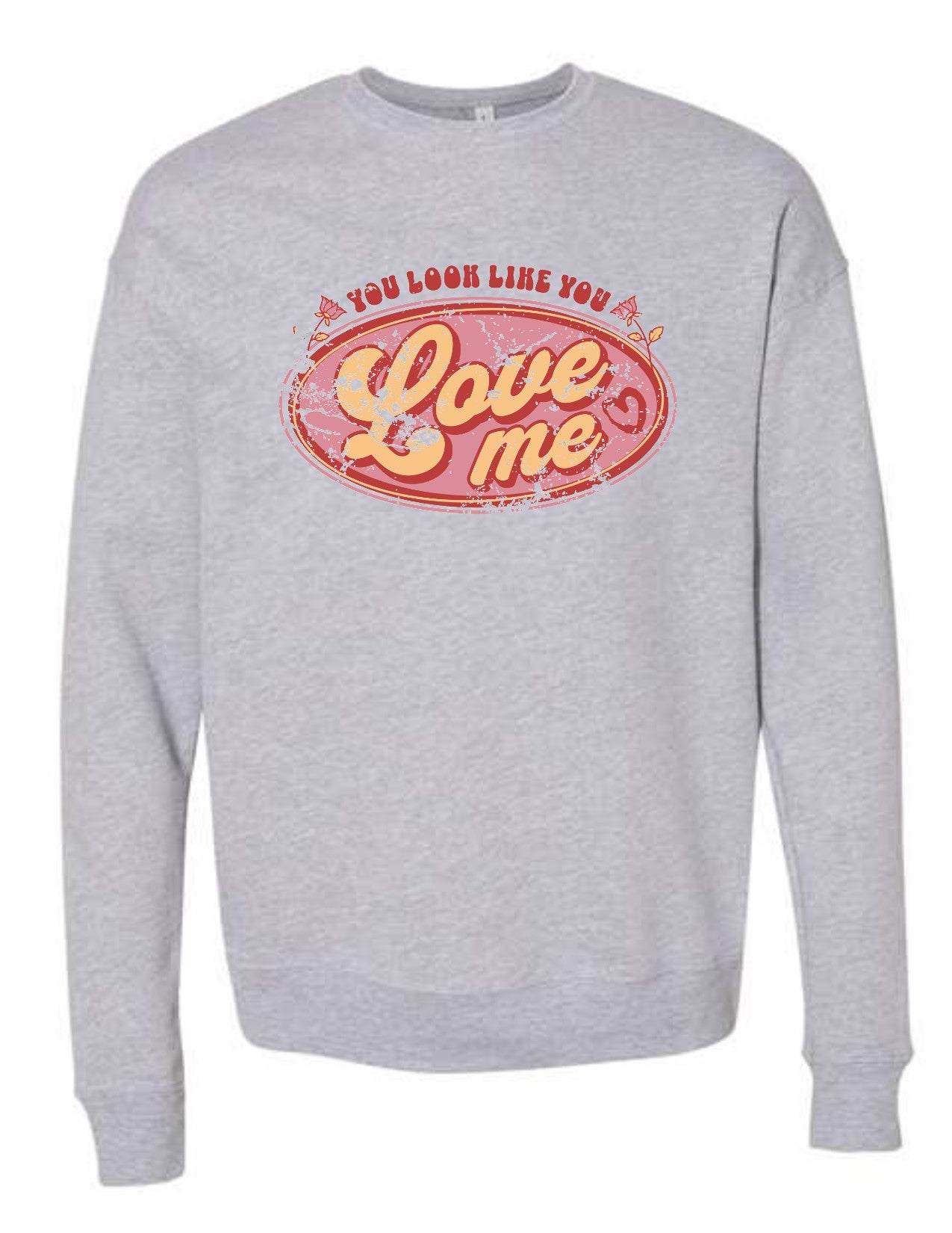 You Look Like You Love Me