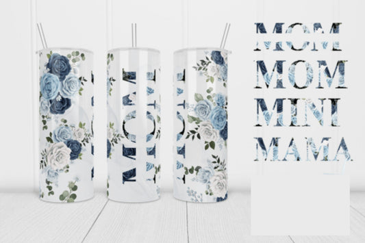 20 OZ Tumbler MOM blue floral