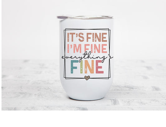 It' Fine, I'm Fine