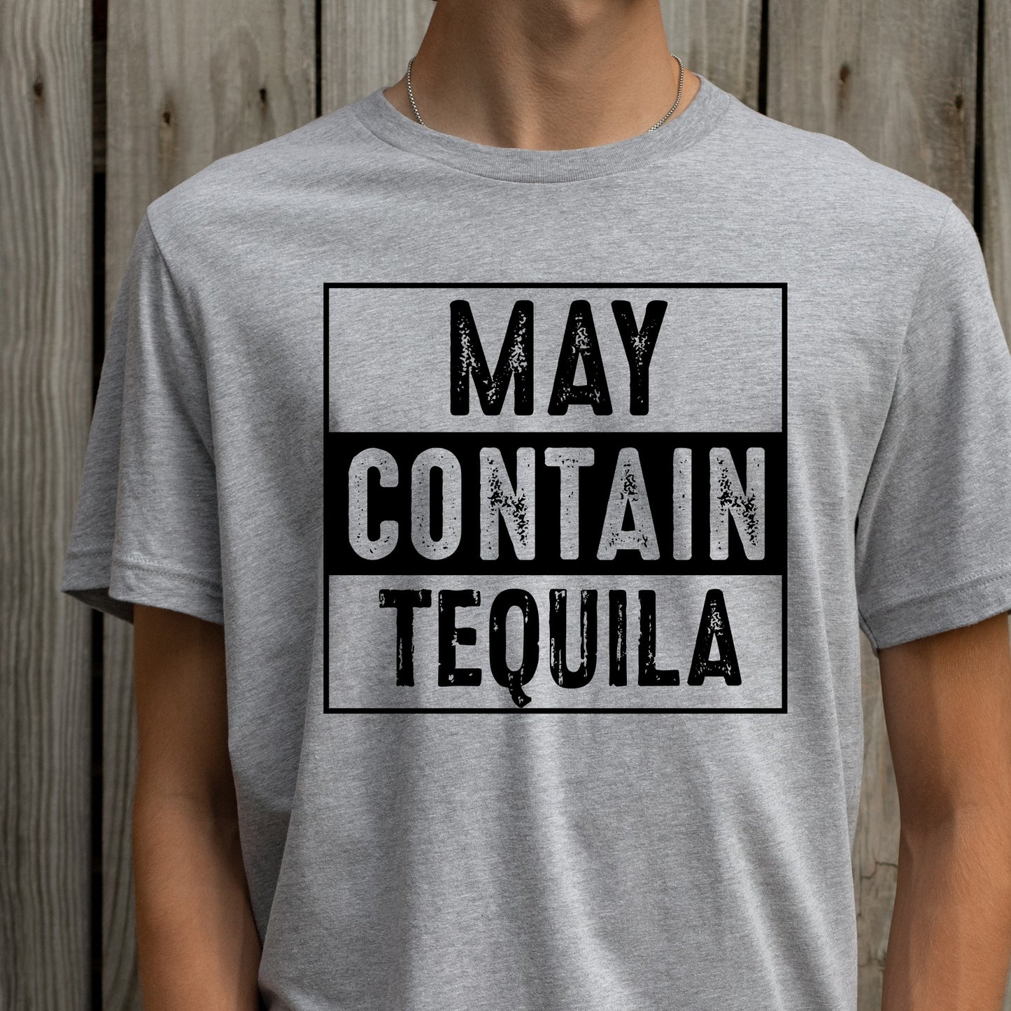 May Contain Whiskey/Tequila